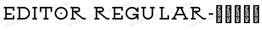 Editor Regular字体转换